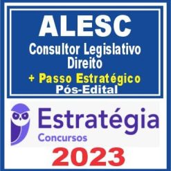 ALESC (Consultor Legislativo - Direito + Passo) Estratégia 2023