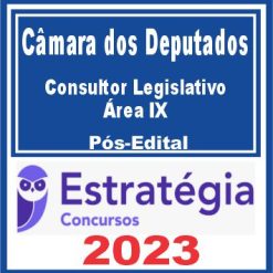 Câmara dos Deputados (Consultor Legislativo - Área IX) Pós Edital - Estratégia 2023