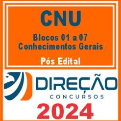 CNU (Blocos 01 a 07 - Conhecimentos Específicos) Pós Edital - Direção 2024
