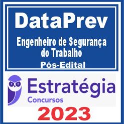 DataPrev (Engenheiro de Segurança do Trabalho) Pós Edital - Estratégia 2023