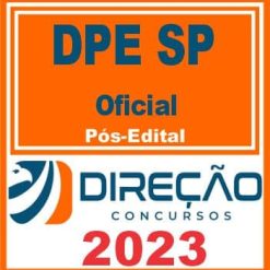 DPE SP (OFICIAL) PÓS EDITAL - DIREÇÃO 2023