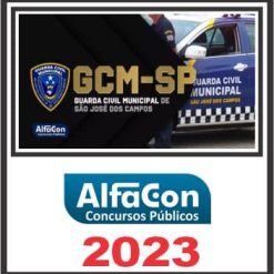 GCM SP (GUARDA CIVIL DE SÃO JOSÉ DOS CAMPOS) PÓS EDITAL - ALFACON 2023