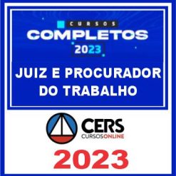 Juiz e Procurador do Trabalho - Cers 2023