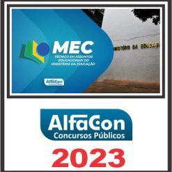 MEC (TÉCNICO EM ASSUNTOS EDUCACIONAIS) PÓS EDITAL - ALFACON 2023