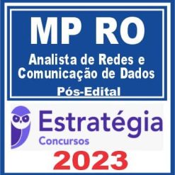 MP RO (Analista de Redes e Comunicação de Dados) Pós Edital - Estratégia 2023