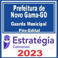 Prefeitura de Novo Gama GO (Guarda Municipal) Pós Edital - Estratégia 2023