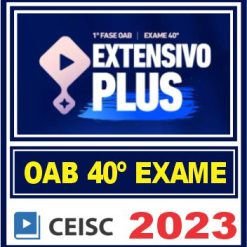 Curso OAB 1ª Fase 40 Exame (Extensivo Plus) Ceisc