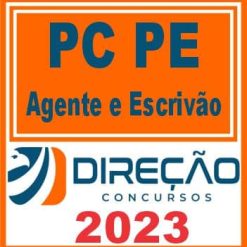PC PE (AGENTE E ESCRIVÃO) DIREÇÃO 2023