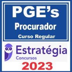PGEs - Procurador (Curso Regular) Estratégia 2023