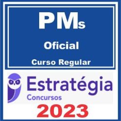 PMs - Oficial (Curso Regular) Estratégia 2023