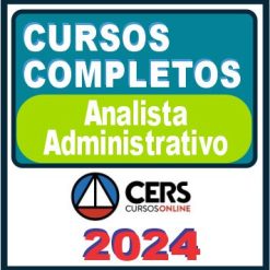 Analista Administrativo - Curso Completo - Cers 2024