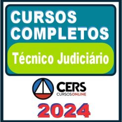 Técnico Judiciário - Curso Completo - Cers 2024