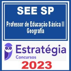 SEE SP (Professor de Educação Básica II - Geografia) Estratégia 2023