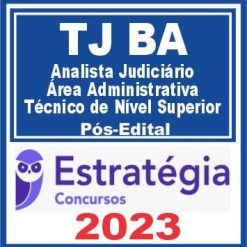 TJ BA (Analista Judiciário - Área Administrativa - Técnico de Nível Superior) Pós Edital