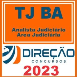 TJ BA (ANALISTA JUDICIÁRIO - ÁREA JUDICIÁRIA) DIREÇÃO 2023