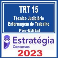 TRT 15 - Campinas (Técnico Judiciário - Enfermagem do Trabalho) Pós Edital