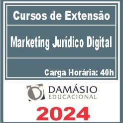 Marketing Jurídico Digital (Curso de Extensão) Damásio 2024