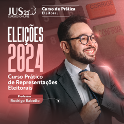 Prática em Eleições 2024: Curso Prático de Representações Eleitorais