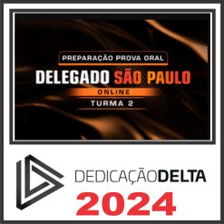 .PREPARAÇÃO PROVA ORAL DELEGADO SÃO PAULO - TURMA 02