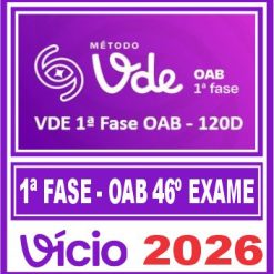 Método VDE 1ª Fase (Turma 120) oab 46