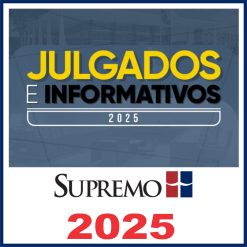 Julgados e Informativos STF e STJ – Curso Completo de Atualização Jurídica